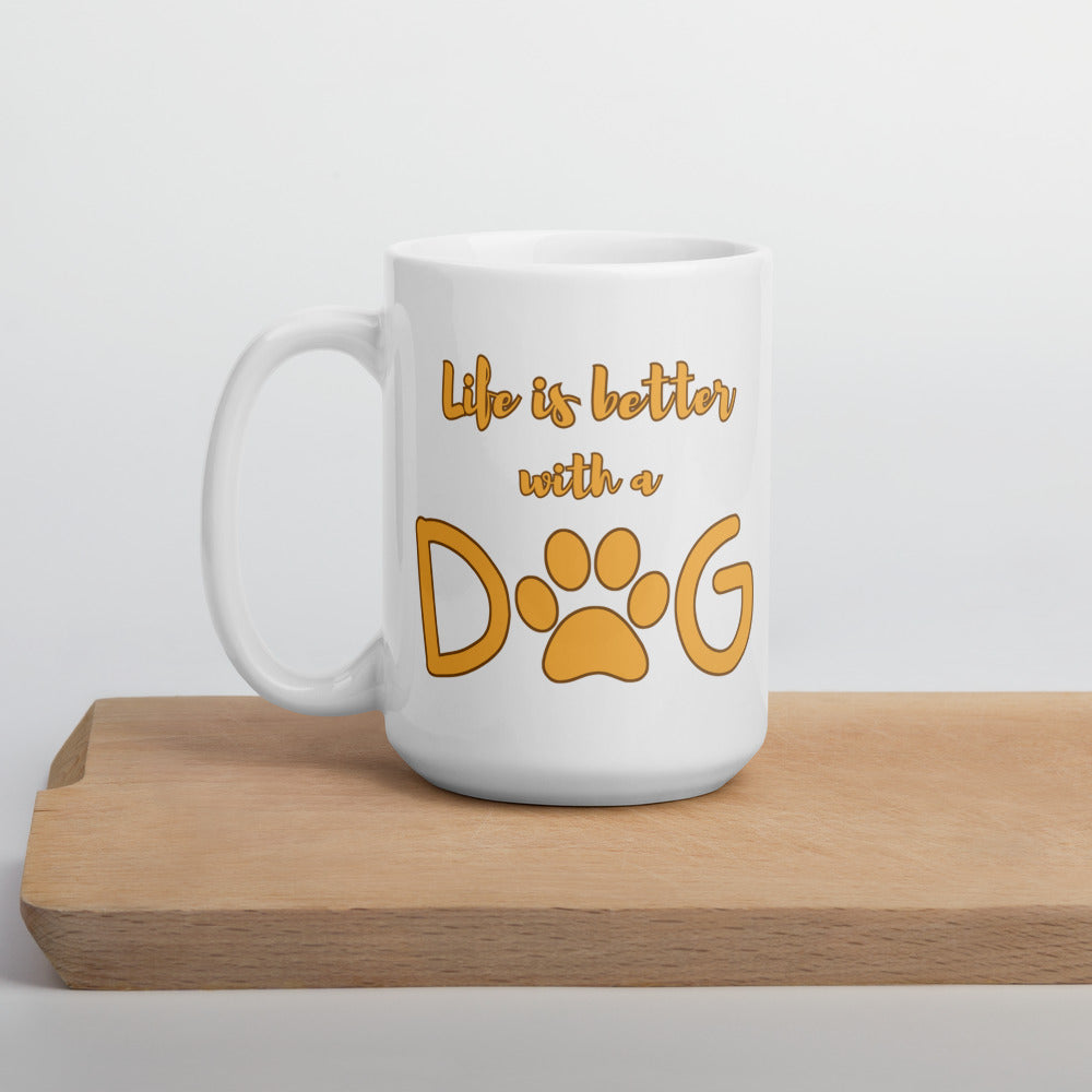 Life is Better with a Dog Ceramic Mug by ShiroInu Prints