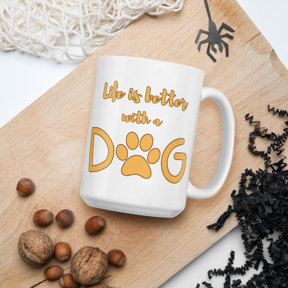 Life is Better with a Dog Ceramic Mug by ShiroInu Prints